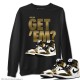 DID YOU GET 'EM SWEATSHIRT - AIR JORDAN 1 METALLIC GOLD