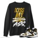 KISS MY ASS SWEATSHIRT - AIR JORDAN 1 METALLIC GOLD