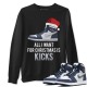 ALL I WANT SWEATSHIRT - AIR JORDAN 1 MIDNIGHT NAVY