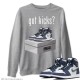 GOT KICKS SWEATSHIRT - AIR JORDAN 1 MIDNIGHT NAVY