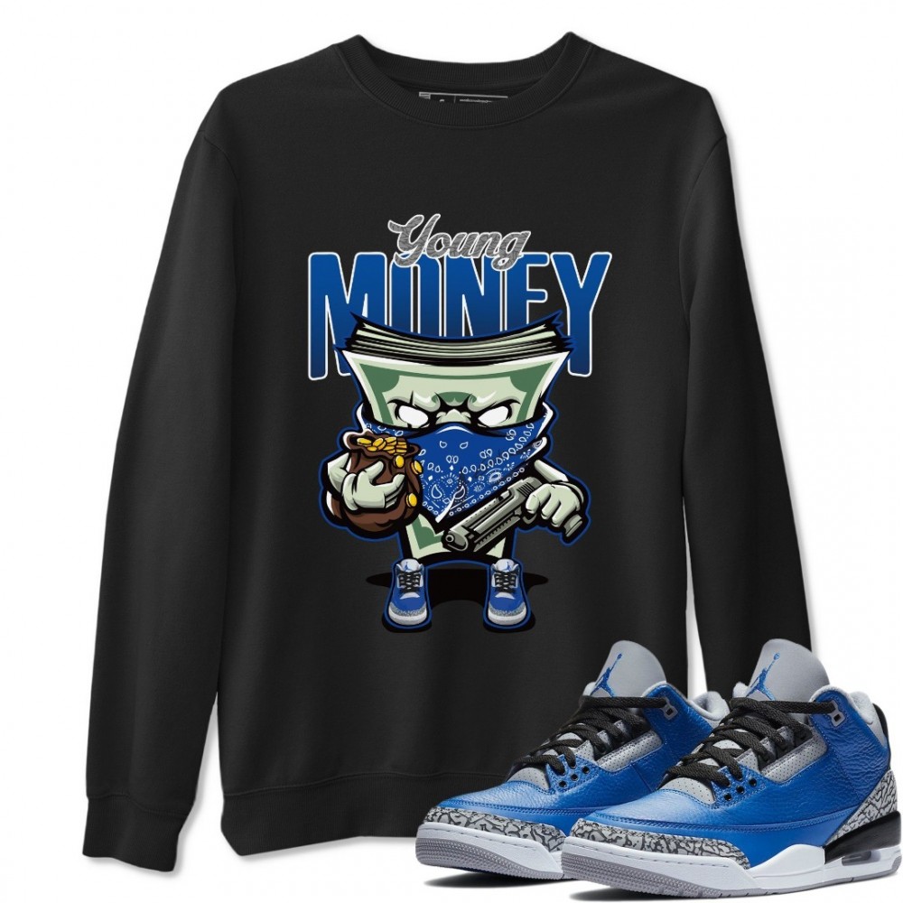 YOUNG MONEY SWEATSHIRT - AIR JORDAN 3 VARSITY ROYAL