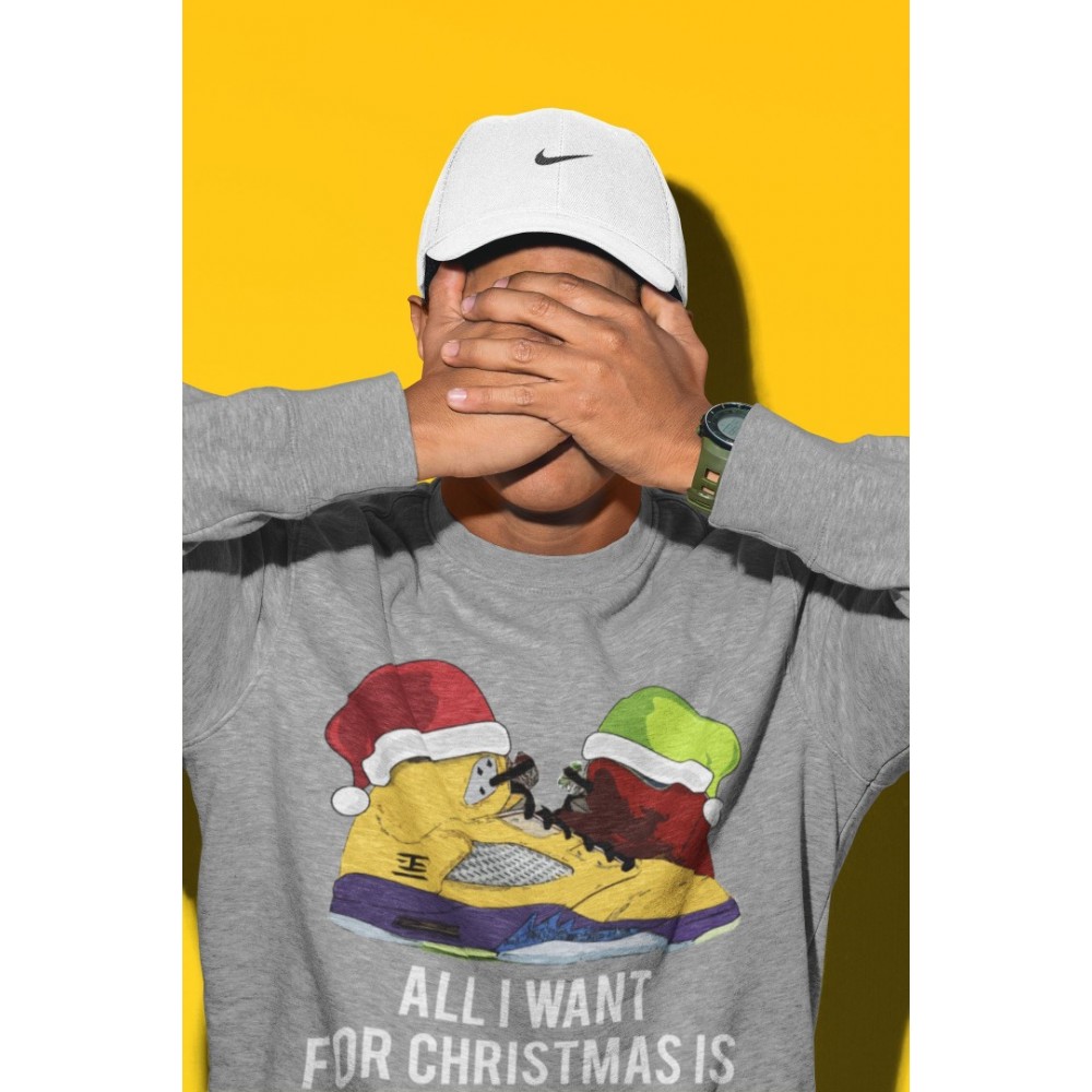 ALL I WANT FOR CHRISTMAS SWEATSHIRT - AIR JORDAN 5 WHAT THE