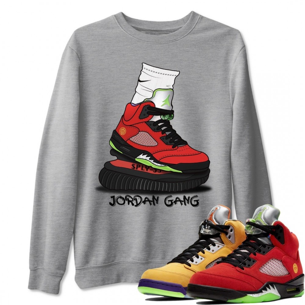 GOT KICKS SWEATSHIRT - AIR JORDAN 5 WHAT THE