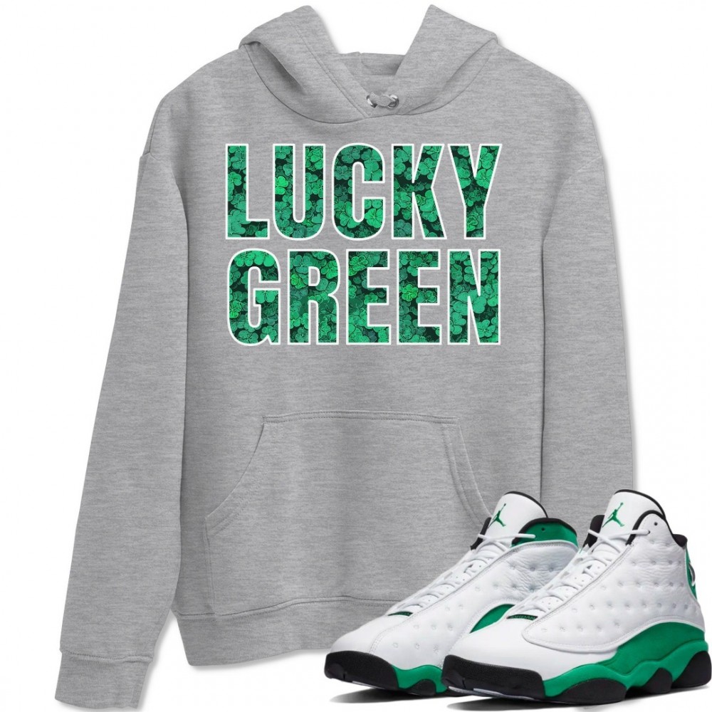 LUCKY GREEN HOODIE - AIR JORDAN 13 LUCKY GREEN