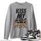 KISS MY ASS SWEATSHIRT - AIR JORDAN 1 DARK MOCHA