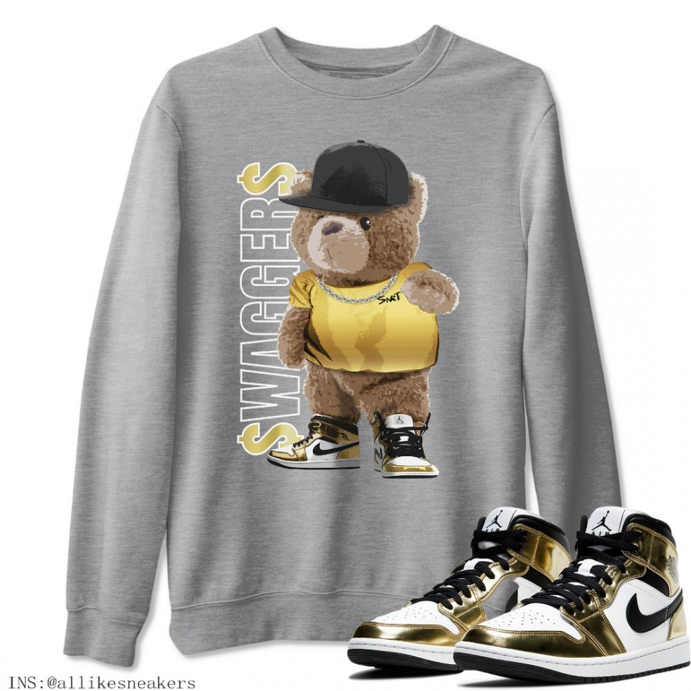 BEAR SWAGGERS SWEATSHIRT - AIR JORDAN 1 METALLIC GOLD