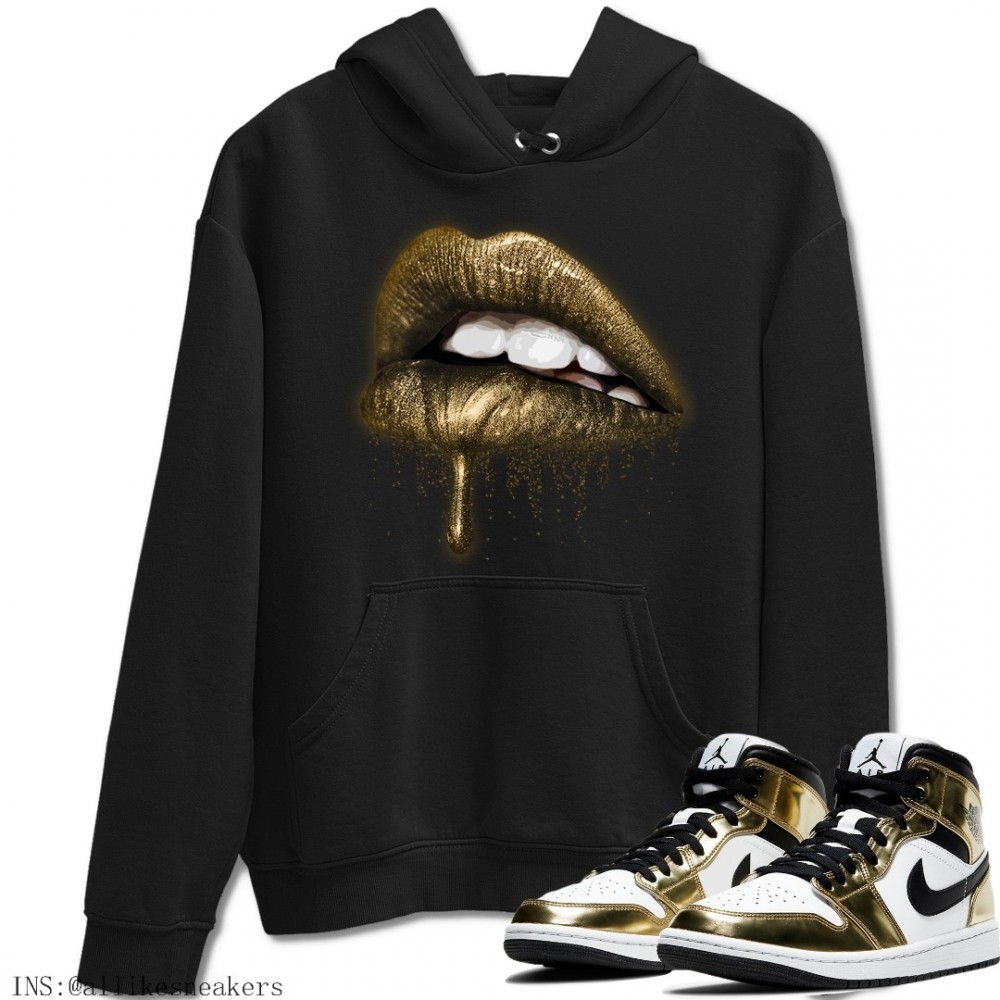 DRIPPING LIPS HOODIE - AIR JORDAN 1 METALLIC GOLD