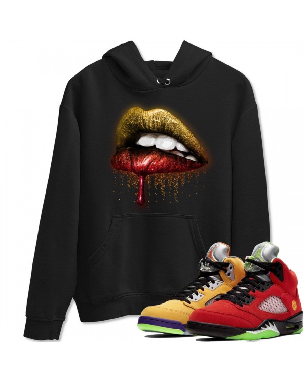 DRIPPING LIPS HOODIE - AIR JORDAN 5 WHAT THE