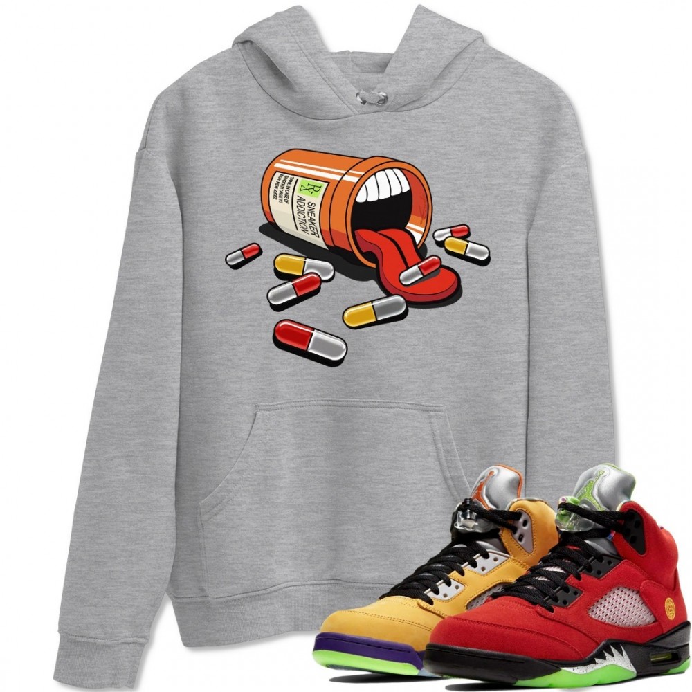 SNEAKER ADDICTION HOODIE - AIR JORDAN 5 WHAT THE