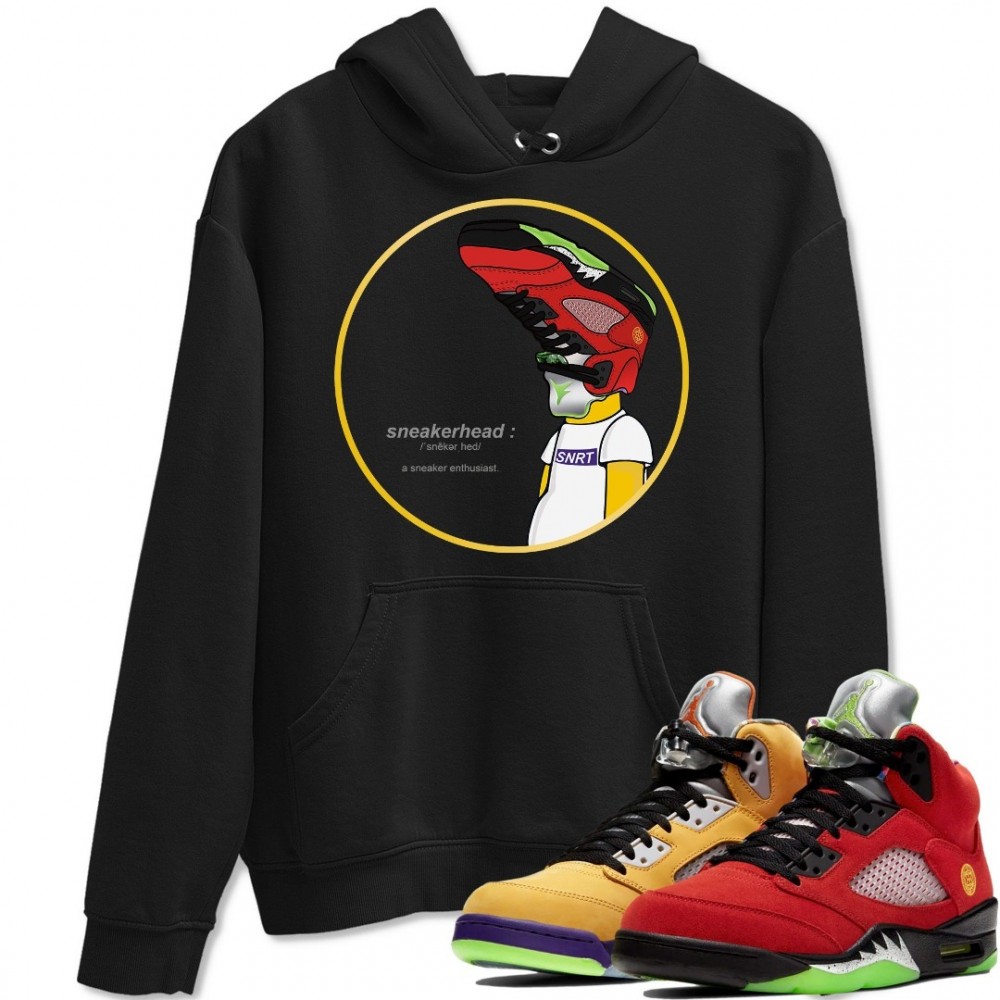 SNEAKERHEAD HOODIE - AIR JORDAN 5 WHAT THE