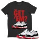 DID YOU GET 'EM T-SHIRT - AIR JORDAN 11 CONCORD BRED