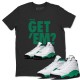 DID YOU GET 'EM T SHIRT - AIR JORDAN 13 LUCKY GREEN