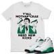 Y'ALL NEED NEW KICKS T SHIRT - AIR JORDAN 13 LUCKY GREEN