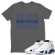 BORN HUSTLER T SHIRT - AIR JORDAN 14 HYPER ROYAL