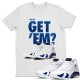 DID YOU GET 'EM T SHIRT - AIR JORDAN 14 HYPER ROYAL