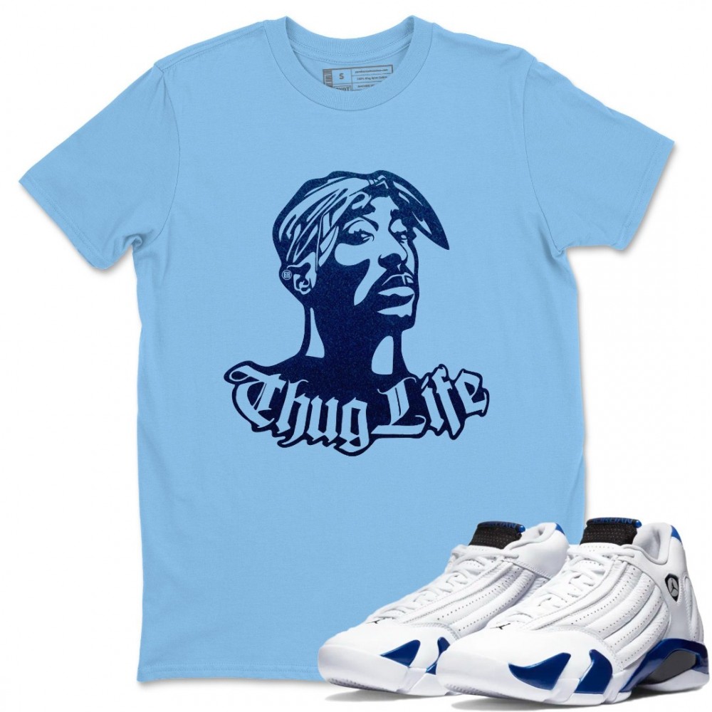 THUG LIFE T SHIRT - AIR JORDAN 14 HYPER ROYAL