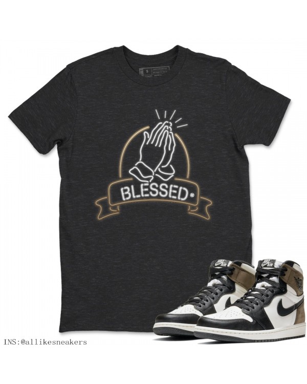 BLESSED T-SHIRT - AIR JORDAN 1 DARK MOCHA