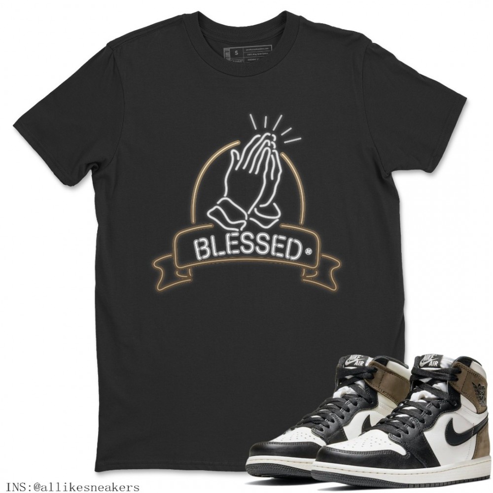 BLESSED T-SHIRT - AIR JORDAN 1 DARK MOCHA