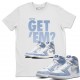 DID YOU GET'EM T -SHIRT - AIR JORDAN 1 HYPER ROYAL