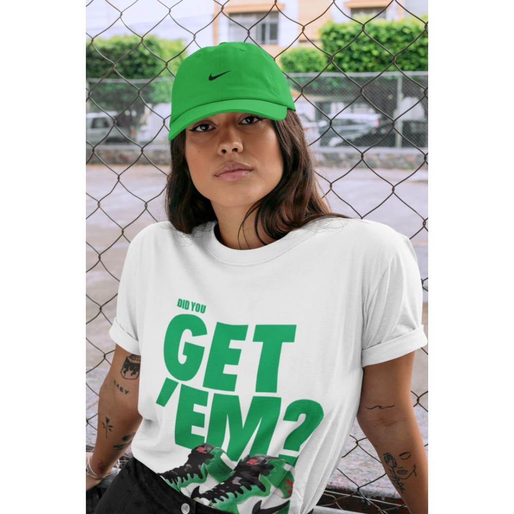 DID YOU GET 'EM T-SHIRT - AIR JORDAN 1 LUCKY GREEN