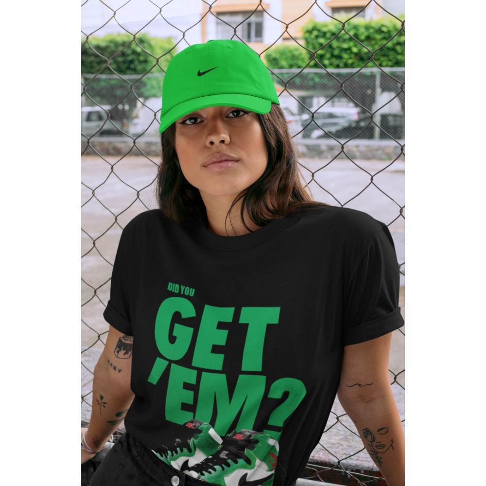 DID YOU GET 'EM T-SHIRT - AIR JORDAN 1 LUCKY GREEN