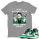 Y'ALL NEED NEW KICKS T-SHIRT - AIR JORDAN 1 LUCKY GREEN