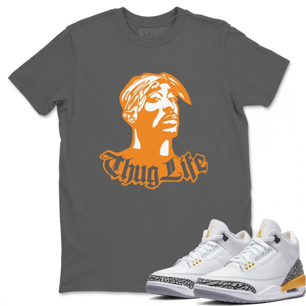 THUG LIFE T-SHIRT - AIR JORDAN 3 LASER ORANGE