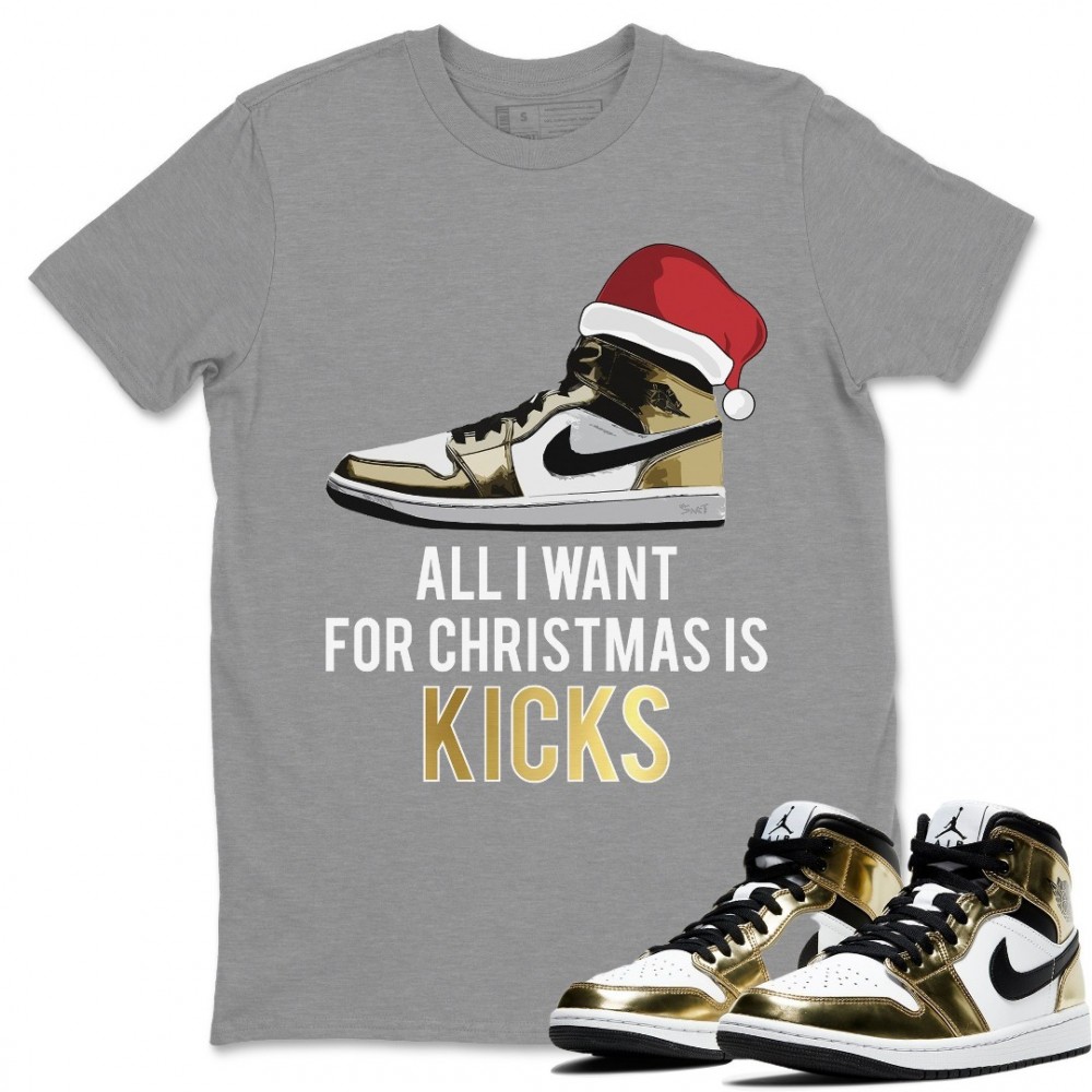 ALL I WANT FOR CHRISTMAS T-SHIRT - AIR JORDAN 1 METALLIC GOLD