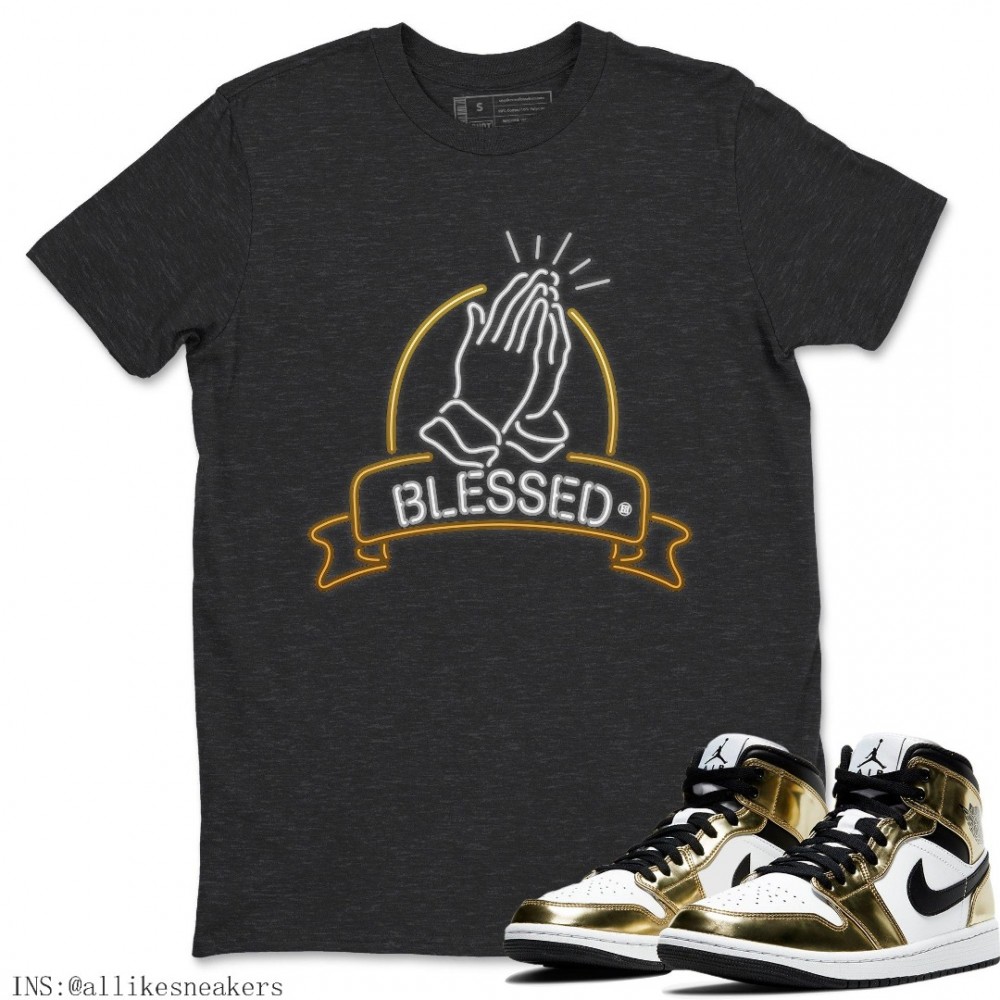 BLESSED T-SHIRT - AIR JORDAN 1 METALLIC GOLD