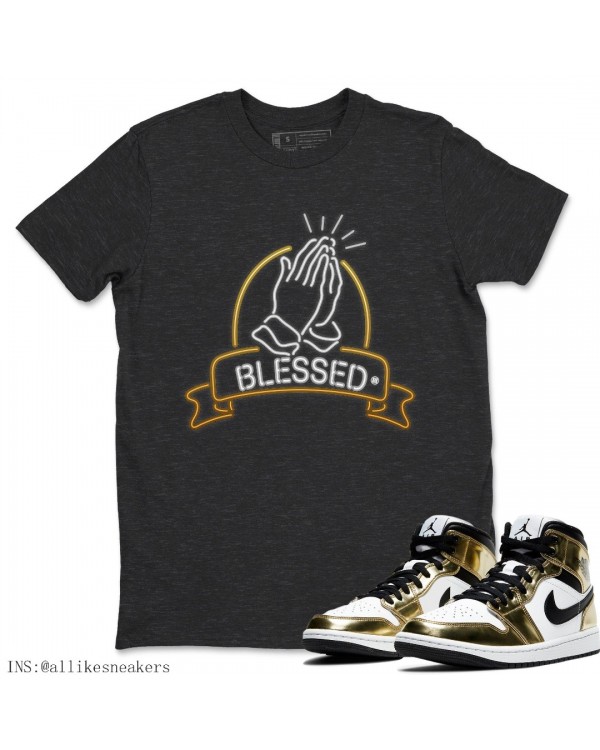 BLESSED T-SHIRT - AIR JORDAN 1 METALLIC GOLD