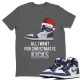 ALL I WANT FOR CHRISTMAS T-SHIRT - AIR JORDAN 1 MIDNIGHT NAVY