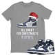 ALL I WANT FOR CHRISTMAS T-SHIRT - AIR JORDAN 1 MIDNIGHT NAVY