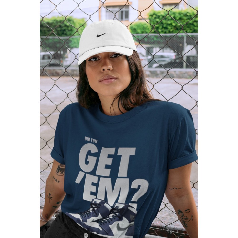 DID YOU GET 'EM T-SHIRT - AIR JORDAN 1 MIDNIGHT NAVY