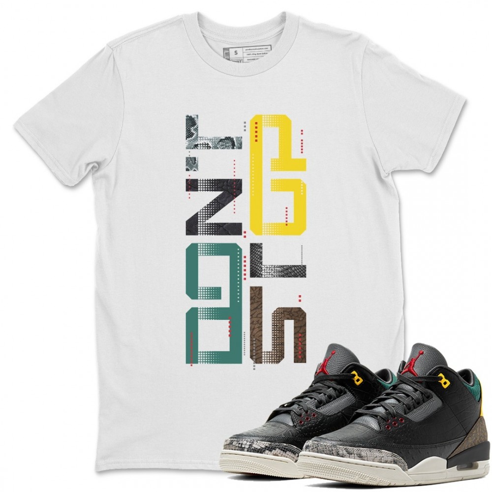 DON'T STOP T-SHIRT - AIR JORDAN 3 ANIMAL INSTINCT 2.0