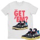 DID YOU GET 'EM T-SHIRT - AIR JORDAN 4 UNION OFF NOIR