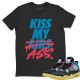 KISS MY ASS T-SHIRT - AIR JORDAN 4 UNION OFF NOIR