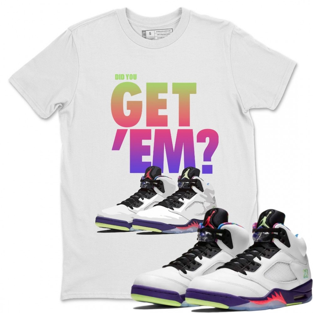 DID YOU GET 'EM T-SHIRT - AIR JORDAN GHOST GREEN