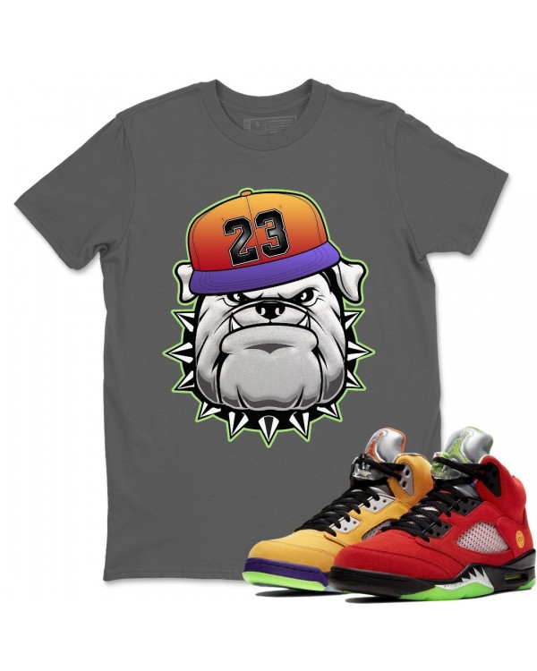 ENGLISH BULLDOG T SHIRT - AIR JORDAN 5 WHAT THE