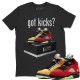 GOT KICKS T SHIRT - AIR JORDAN 5 WHAT THE